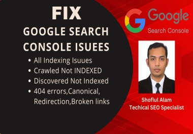 I will Fix Google search console issues, indexing errors, 404 error, discovered, crawled not index issue