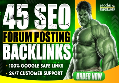 Make 45 good forum posting backlinks DA 50