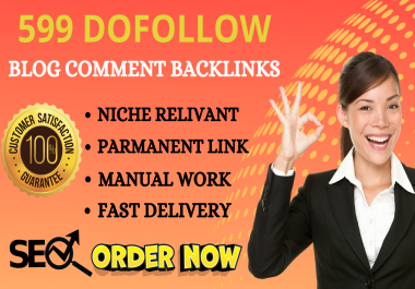 I will create 599 Do-Follow high quality blog comment backlinks.