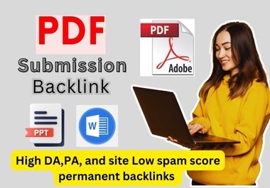 I will do 45 PDF submission Backlink on high DA, PA Low SS sites.