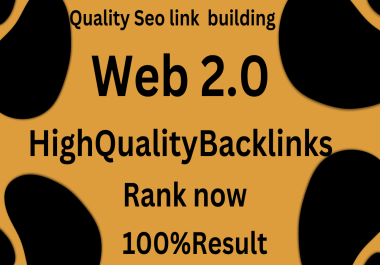 I will do 50 high quality web2.0 backlinks