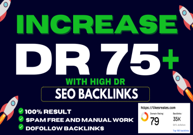 Increase Ahref DR 75+Trust Flow 30 Plus With Quality Backlinks Get 1st Page Ranking In google