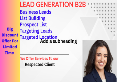 I will do targeted b2b lead generation,  linkedin leads and prospect email list building