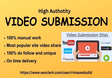Manually Video Submission in 30 High DA Video Sharing sites