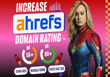 Boost Your Website's Ahrefs Domain Rating DR 50+ with Proven SEO Techniques