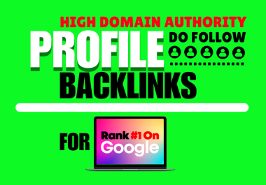 Get 50 Dofollow High Domain Authority Profile Backlinks From SEO Expert