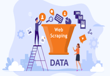 I will do any kind of web scraping,  email scrapping,  social media scrapping.