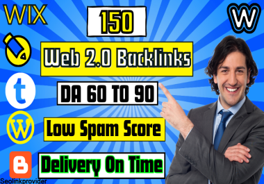 150 Web 2.0 Permanent Backlinks High DR DA Improve Your Website Ranking