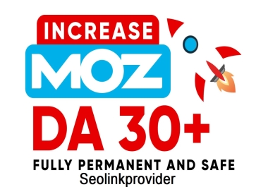 Increase Moz DA 30+ your Website Safe