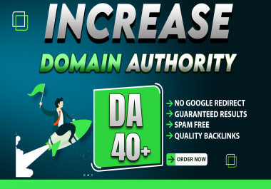 I will boost increase DA Moz Domain Authority 40 plus