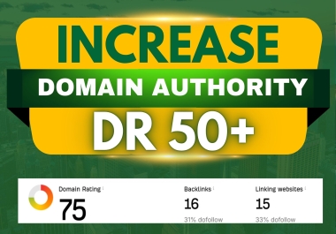 i will increase dr 50 super fast dofollow backlinks offpage seo