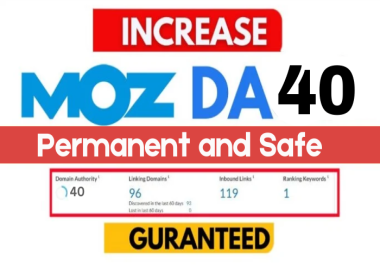 Increase Domain Authority Moz DA 0 to 40 in 15 Days Guaranteed