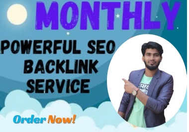 Provide monthly powerful SEO backlink services for ranking websites.