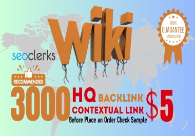 Get 3000 Premium Quality WIKI Backlinks for any websites best for google in 2024