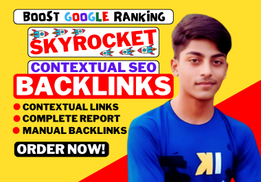 70 Contextual Backlinks Skyrocket Your Online Presence Tailored SEO Services for Maximum Impact