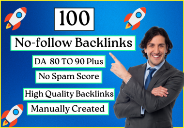 100 No-follow Backlinks to Sky Rocket Your Ranking