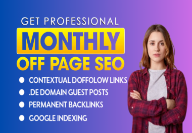 monthly off page SEO with high authority white hat do follow backlinks