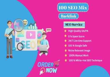 100 SEO Mix Backlinks to Enhance Your Website's Authority