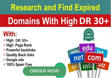 I will research and find 1expired domain name with high DR 30