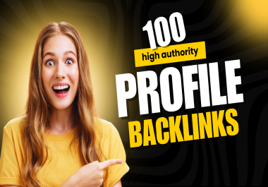 100 high authority Manual Profile Backlinks