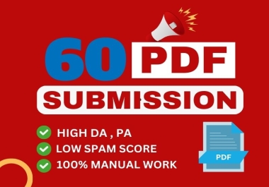 I will manually do 60 PDF submission to high quality file sharing sites