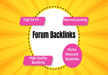 50 Manual High DA PA Niche Relevant Forum Backlinks