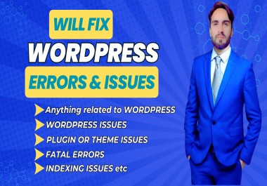 I will fix WordPress bug,  issues and errors very quickly