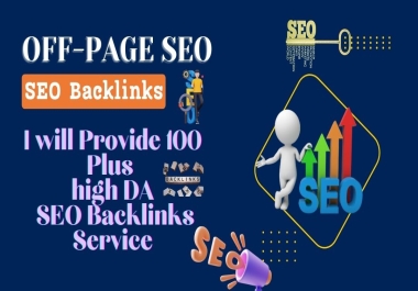I will Provide 100 Plus high DA SEO Backlinks Service