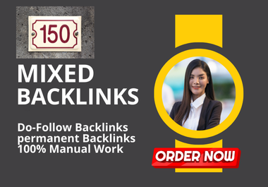 I will do Manually 150 high quality premium Mixed do follow SEO backlinks Rank In Google