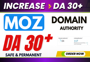 Increase DA Increase moz domain Authority 30+Guranteed