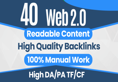 Sky Rocket Your Search Rankings With 40 High-Impact Web 2.0 Backlinks On Authority Platforms