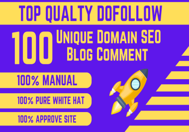 I Will Do 100 Unique Domain DA50+ DoFollow SEO Blog Comment Backlinks With Manually Work