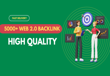 Get 5000 High Quality Web 2.0 Dofollow Backlinks