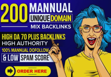 Build 200 MIX High Quality SEO Dofollow Backlinks From High Authority Websites