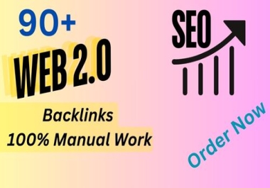 I Will Create 90+ Indexable Web 2.0 Backlinks with Unique Articles for Your Website