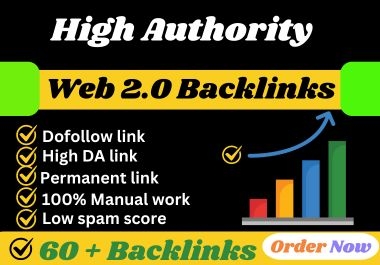 I will Create 60+ High Quality Web 2.0 Backlinks for Your Website.