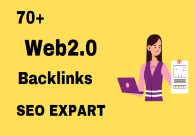 I Will Create70+ Indexable Web2.0 Backlinks With Unique Articles For Your Website