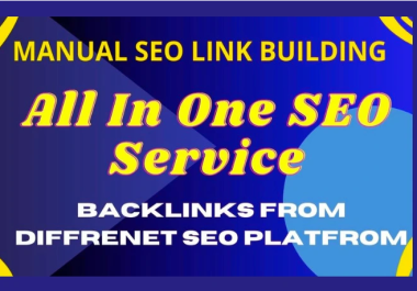 All IN ONE SEO Link Building Package Dofollow with High DA PA for Your Google Ranking