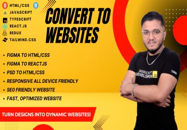I will convert figma or psd to html or reactjs as frontend developer