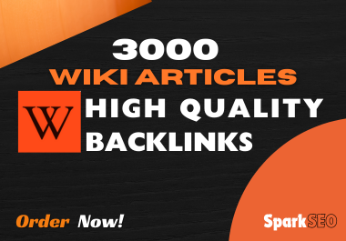 Boost Your SEO with 3,000 High-Quality Wiki Backlinks