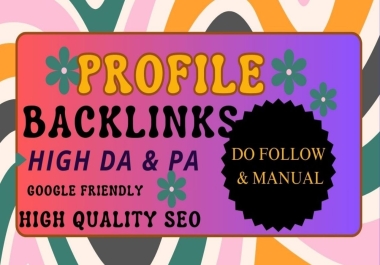 I will generate 150 high-quality SEO profiles for your websites that have live backlinks with DA 60&ndash