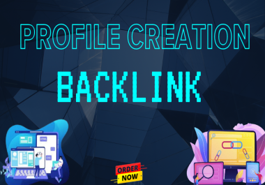 200 high Quality dofollow profile creation backlinks DA 50-90+