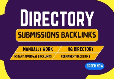 High-Quality 100 Directory submissions for Boosting SEO and Online Visibility