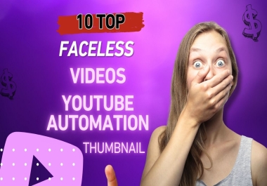 I will create top 10 cash cow faceless videos and youtube automation