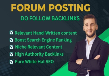 I will do top quality 60 manual unique Forum posting do follow SEO backlinks