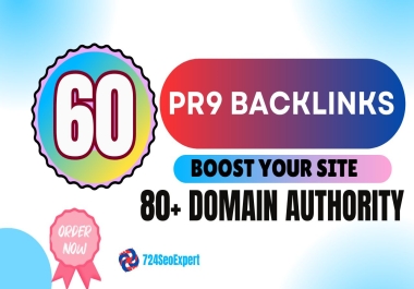 Get 60+ PR9 BACKLINKS DA- 80+ Manual Work