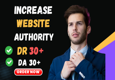 I Will Increase your Website's DR 3O+ and DA 30+ with Top-Quality Backlinks