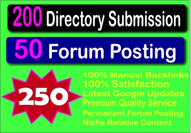 I will do Manual 250 High quality FORUM POSTING & DIRECTORY SUBMISSION SEO Increase Google Ranking