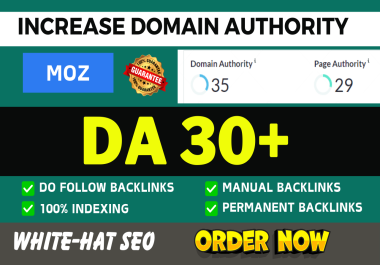 Increase your Website Authority Moz DA 30 Plus using SEO Dofollow backlinks