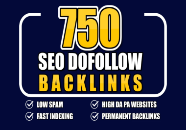 Rank Your Websites With 750 Seo Dofollow Backlinks